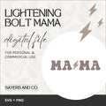 Lightening Bolt Mama Digital Files (SVG / PNG)